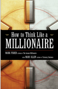 How to Think Like a Millionaire